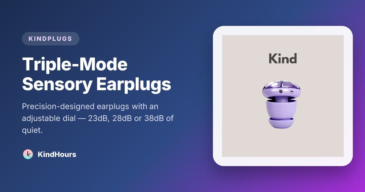 Sensory Earplugs for Noise Sensitivity: Choosing the Right Level of Quiet